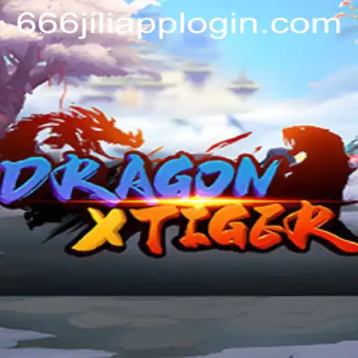 Unleashing the Adventure: DragonXTiger and the Gateway of 666JILI APP LOGIN