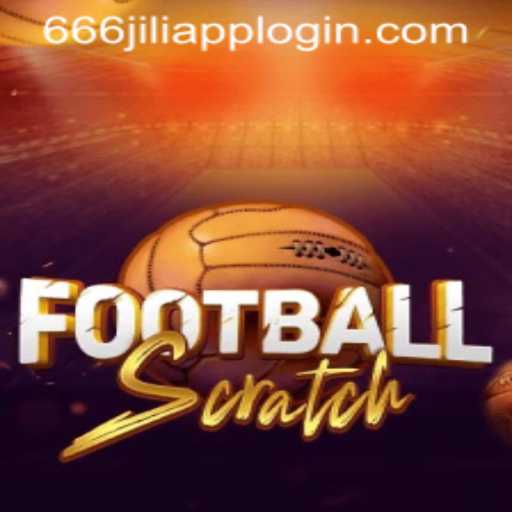Explore the Thrills of FootballScratch with the 666JILI APP LOGIN